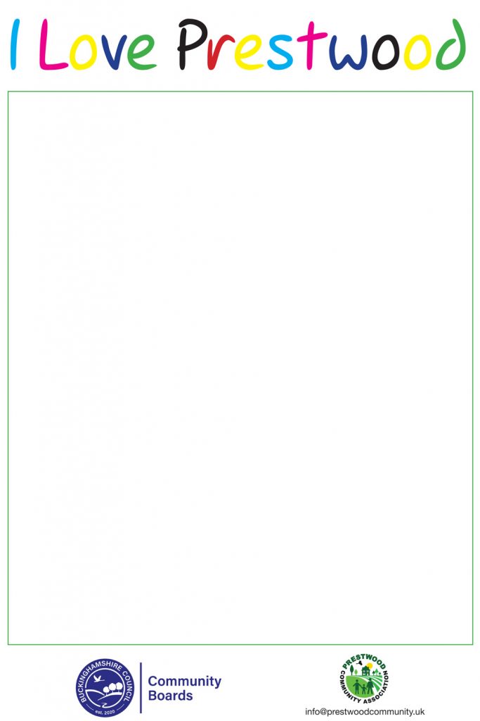 image of blank I Love Prestwood poster for completion by Prestwood younger residents